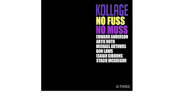 No Fuss No Muss By Kollage On Amazon Music Amazon Com