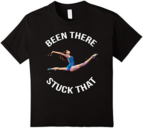 Kids Been-There,Stuck'-That,Gymnastic,Funny,Gift,T-shirt 10 Black