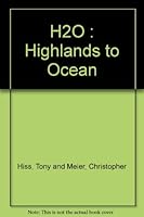 Highlands to Ocean: A First Close Look at the Outstanding Landscapes and Waterscapes of the New York/New Jersey Metropolitan Region 0970421729 Book Cover