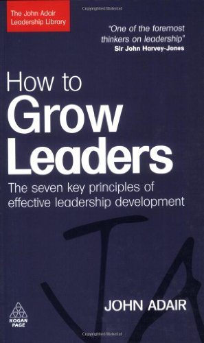 HOW TO GROW LEADERS