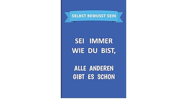 Get Sei du selbst alle anderen gibt es schon For iPhone Sei Du Selbst Alle Anderen Gibt Es Schon