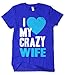 Cybertela Men's I Love my Crazy Wife T-shirt