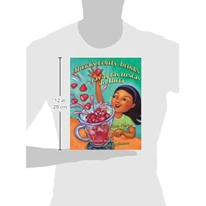Alicia's Fruity Drinks / Las Aguas Frescas De Alicia (English and Spanish Edition)