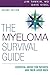 The Myeloma Survival Guide: Essential Advice for Patients and Their Loved Ones by Jim - Tamkin