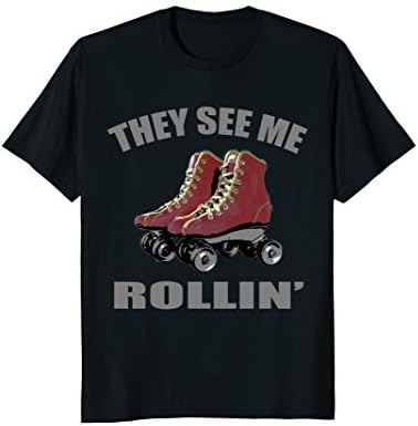 Mens They See Me Rollin' : Roller Skating Shirt XL Black