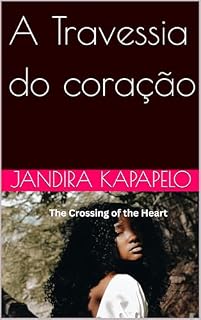 Livro A Travessia do coração