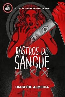 Livro RASTROS DE SANGUE (DUOLOGIA RDS - UM SLASHER BRASILEIRO Livro 1)