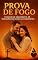 Livro Prova de Fogo: Quando o Amor é Testado