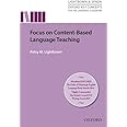 Oxford Key Concepts for the Language Classroom Focus On Content Based Language Teaching: Focus On Content Based Language Teaching