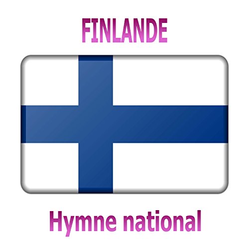 hymne national finlandais hymne national finlandais