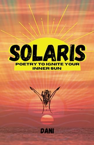 Solaris: Poetry to Ignite Your Inner Sun