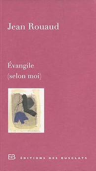 Evangile (Selon Moi) par Jean Rouaud