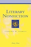 Literary Nonfiction: Learning by Example by Patsy Sims
