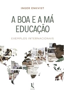 Livro A Boa E A Má Educação: Exemplos Internacionais