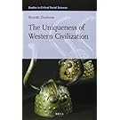 The Uniqueness of Western Civilization (Studies in Critical Social Sciences)