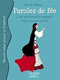 paroles de fee - l'art des formules magiques by 