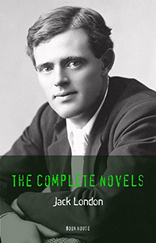 Jack London: The Complete Novels (Book House)