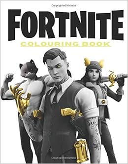 Fortnite Colouring Book More Than 50 High Quality Coloring Pages Of Fortnite Chapter 1 2 New And Old Skins For Kids And Adults Based On Forntite Events Amazon Co Uk Moran Nada 9798694978576 Books
