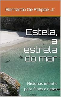 Livro Estela, a estrela do mar: Histórias infantis para filhos e netos