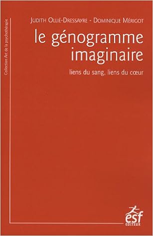 Genogramme Imaginaire Art De La Psychoterapie Merigot Ollie 9782710117971 Amazon Com Books