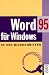 Word für Windows 95 in 450 Bildschritten