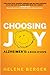 Choosing Joy: Alzheimer's: A Book of Hope by 