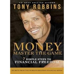By Tony Robbins – Money: Master the Game: 7 Simple Steps to Financial Freedom (2014-12-03) [Paperback]