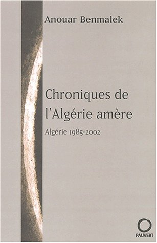 Chroniques de l'Algérie amère
