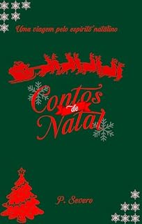 Livro Contos de Natal: Uma Viagem pelo Espírito Natalino