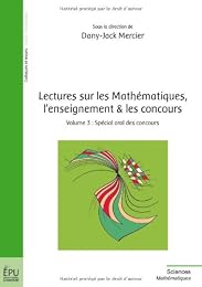 Lectures sur les mathématiques, l'enseignement & les concours
