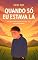 Livro Quando Só Eu Estava Lá: Um livro sobre transformar dor em autocuidado.