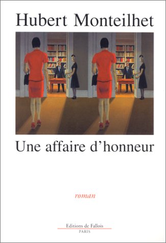 Une affaire d'honneur: [roman]