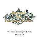Beyond the Fairytale Forest: A Twist on the Traditional Fairytale (Illgottenbrain Adult Colouring Books) (Volume 1) by Chris Guest