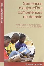 Semences d'aujourd'hui, compétences de demain