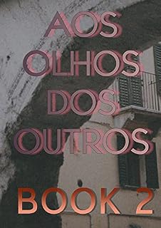 Livro Aos Olhos Dos Outros (Livro 2)