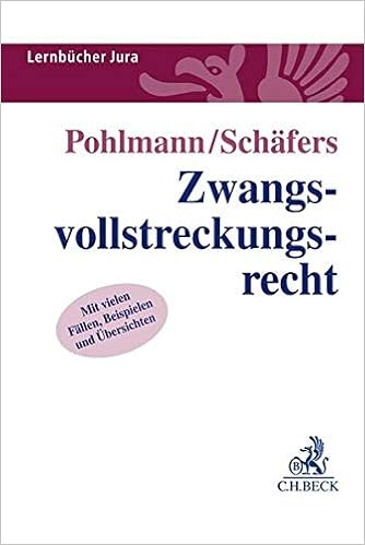 Zwangsvollstreckungsrecht Amazon De Pohlmann Petra Schafers Dominik Bucher