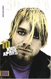 Nirvana, 10 ans après