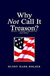 Why Not Call It Treason ?