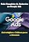 Livro Guia Completo de Anúncio no Google Ads: Estratégias e táticas para o sucesso