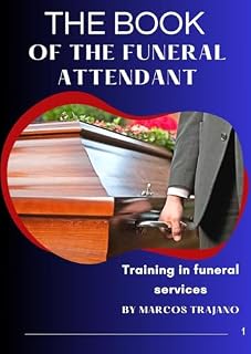 Livro THE FUNERAL ATTENDANT: Training in funeral services