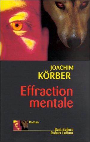 Effraction mentale: roman