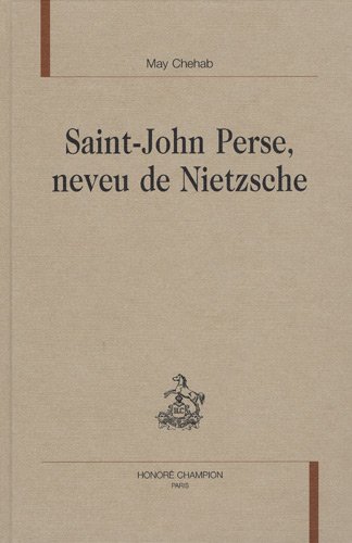 Saint-John Perse, neveu de Nietzsche