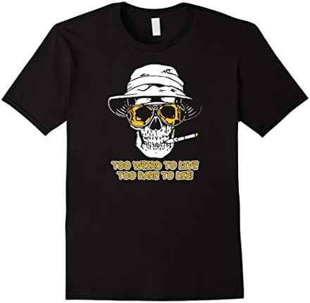 Men's Too Weird To Live - To Rare To Die Tshirt - Funny Tshirt XL Black