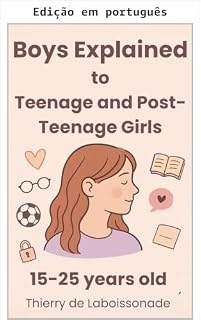 Livro Garotos explicados para garotas adolescentes e pós-adolescentes