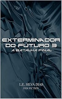 Livro Exterminador do futuro 3: A batalha final