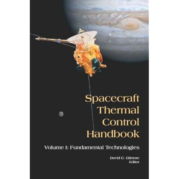 Spacecraft Thermal Control Handbook, Volume 2: Cryogenics