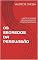 Livro OS SEGREDOS DA PERSUASÃO: A ARTE DE MUDAR MENTALIDADES E COMPORTAMENTOS