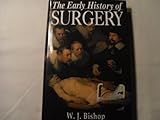 Hardcover The Early History of Surgery Book