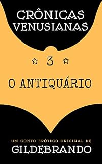 Livro O Antiquário (Crônicas Venusianas)