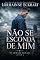Livro Não se esconda de mim (Os irmãos McCabe Livro 4)